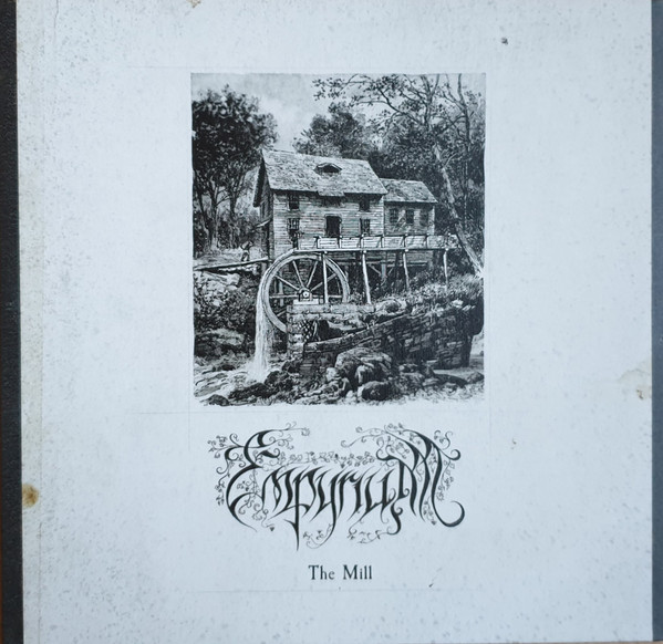 The Mill by Empyrium