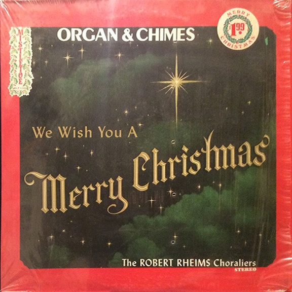 We Wish You A Merry Christmas by The Robert Rheims Choraliers