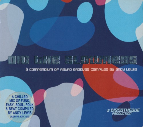 Dig The Slowness by Various