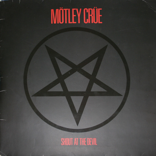 Shout At The Devil by Mötley Crüe