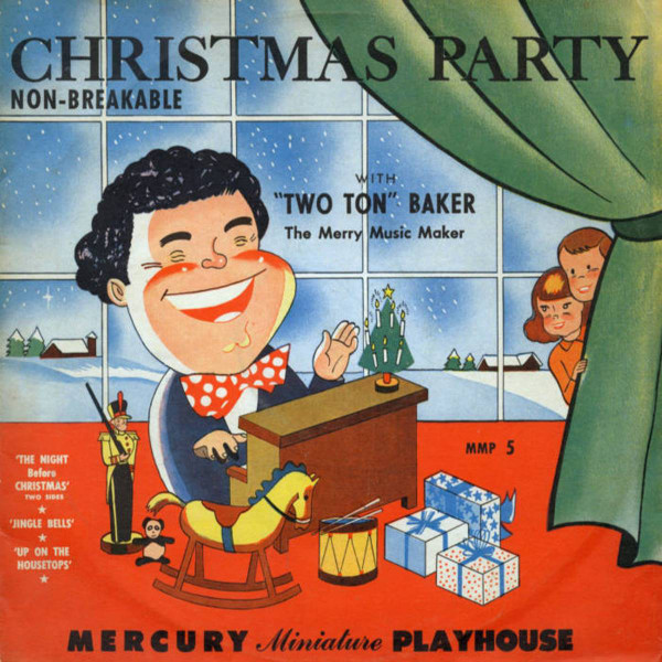 Christmas Party by Two Ton Baker The Merry Music Maker