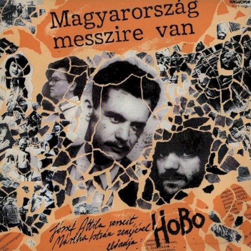 Magyarország Messzire Van by Hobo