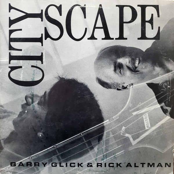 Cityscape by Barry Glick, Rick Altman