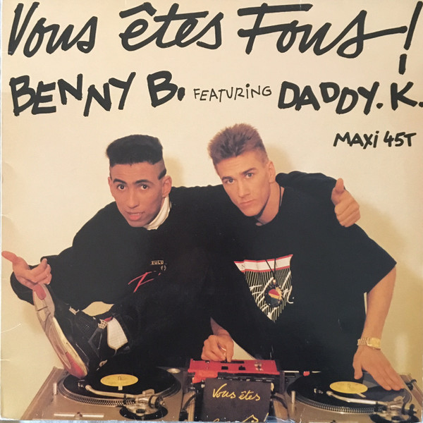 Vous Etes Fous! by Benny B