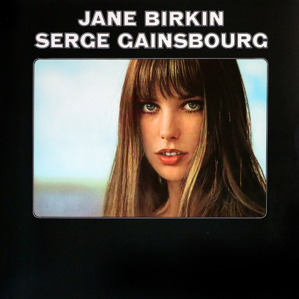 Jane Birkin - Serge Gainsbourg by Serge Gainsbourg