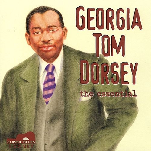 The Essential by Georgia Tom Dorsey