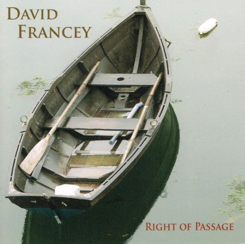 Right Of Passage by David Francey