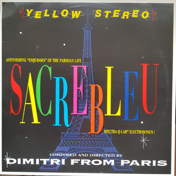 Sacrebleu by Dimitri From Paris