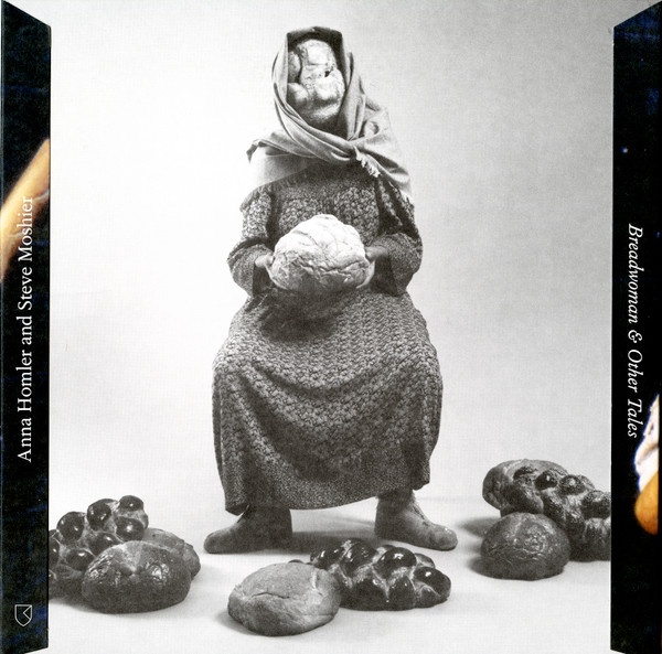 Breadwoman by Anna Homler