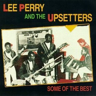 Some Of The Best by Lee Perry &amp; The Upsetters
