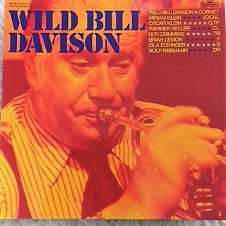 Wild Bill Davison  by Wild Bill Davison