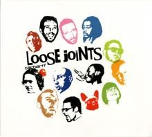 Loose Joints by Various