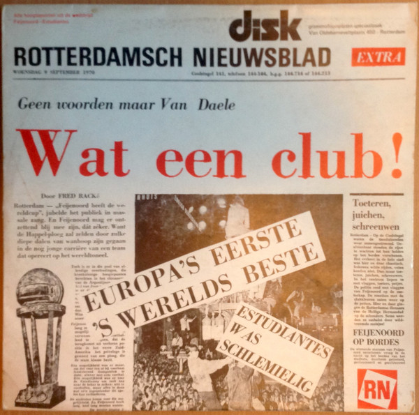 Wedstrijdverslag Feyenoord - Estudiantes by Wim Hoogendoorn, Eef Brouwer