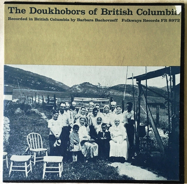 The Doukhobors Of British Columbia by Various