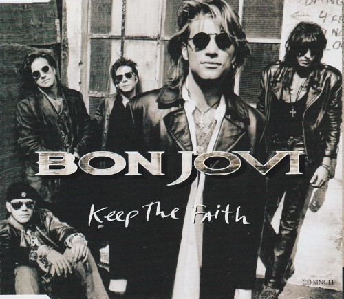 Keep The Faith by Bon Jovi