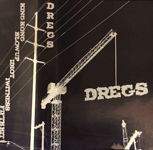 Dregs by Dregs