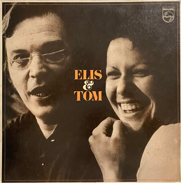 Elis &amp; Tom by Elis Regina
