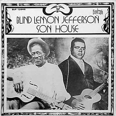 Blind Lemon Jefferson / Son House by Blind Lemon Jefferson