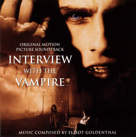 Interview With The Vampire (Original Motion Picture Soundtrack) by Elliot Goldenthal