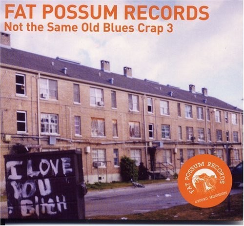 Not The Same Old Blues Crap 3 by Various