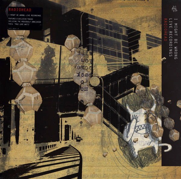 I Might Be Wrong - Live Recordings by Radiohead