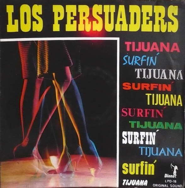 Los Persuaders by The Hollywood Persuaders