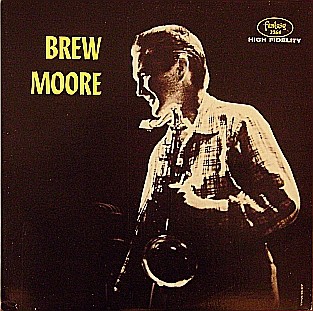 Brew Moore by Brew Moore