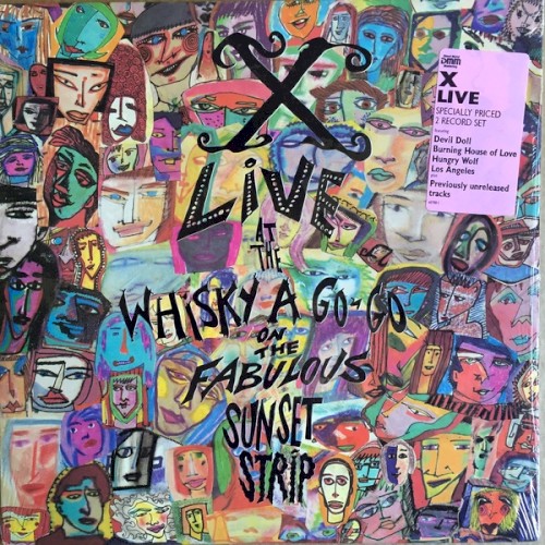 Live At The Whisky A Go-Go On The Fabulous Sunset Strip by X