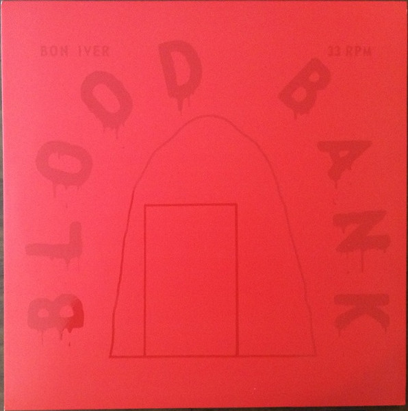 Blood Bank by Bon Iver