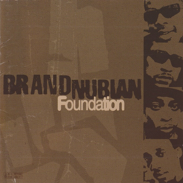 Foundation by Brand Nubian