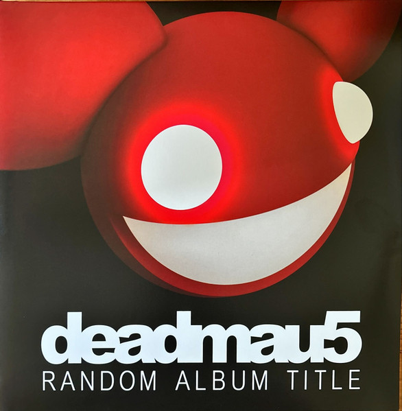 Random Album Title by Deadmau5