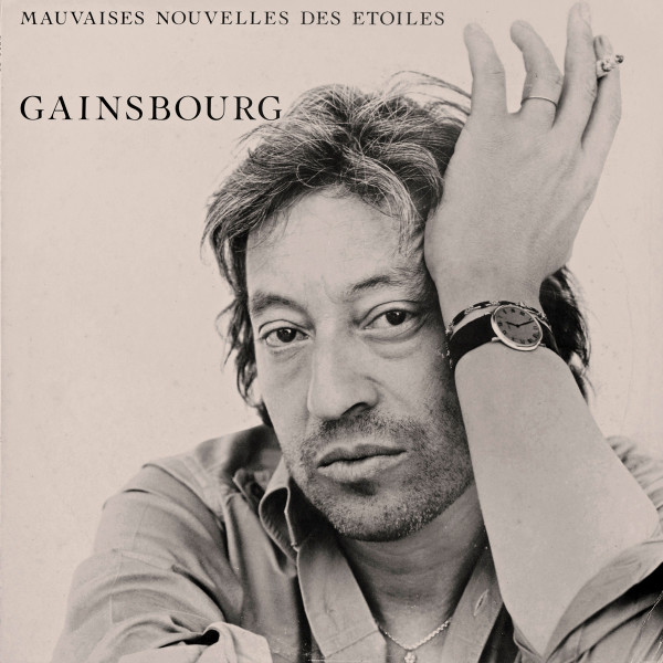 Mauvaises Nouvelles Des Étoiles by Serge Gainsbourg