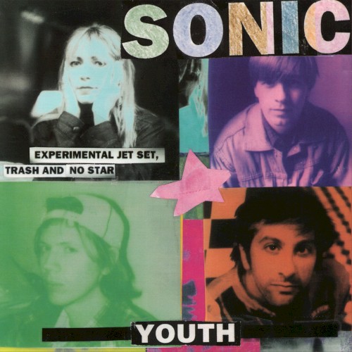 Experimental Jet Set, Trash And No Star by Sonic Youth