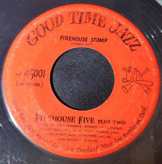 Firehouse Stomp / Blues My Naughty Sweetie Gives To Me by Firehouse Five Plus Two