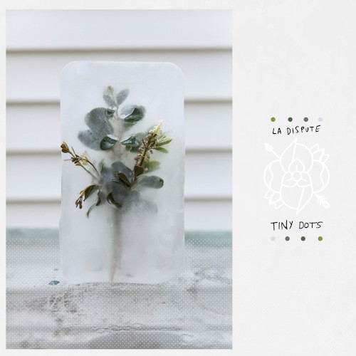 Tiny Dots by La Dispute