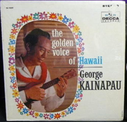 The Golden Voice Of Hawaii by George Kainapau