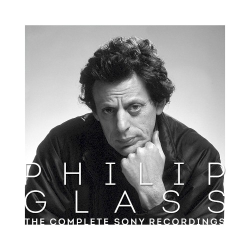 The Complete Sony Recordings by Philip Glass