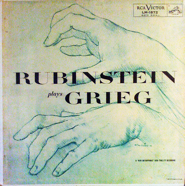 Rubinstein Plays Grieg by Arthur Rubinstein