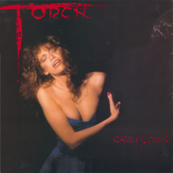 Torch by Carly Simon